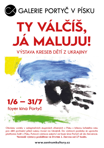 Výstava kreseb dětí z Ukrajiny - TY VÁLČÍŠ, JÁ MALUJU!