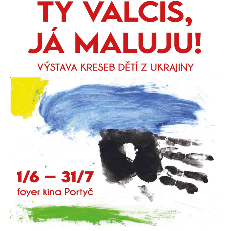 Výstava kreseb dětí z Ukrajiny - TY VÁLČÍŠ, JÁ MALUJU!